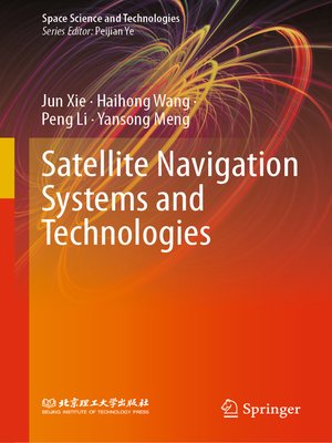 cover image of Satellite Navigation Systems and Technologies